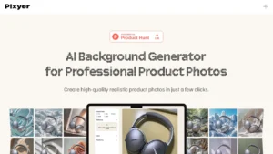 Pixyer.AI | Logiciel IA Gratuit